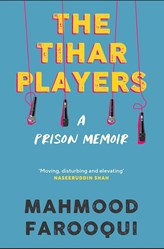 The Tihar Players A Prison Memoir
