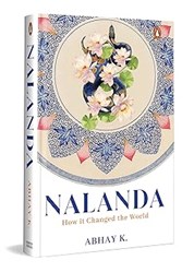 Nalanda: How it Changed the World