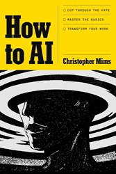 How to AI: Cut through the hype
