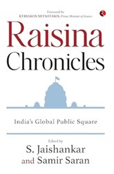 Raisina Chronicles India’s Global Public Square